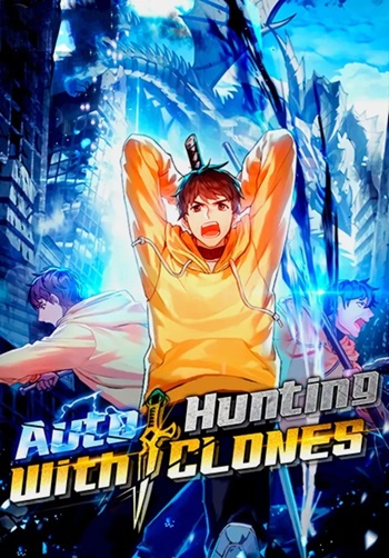 Auto Hunting With My Clones Auto Hunting With My Clones