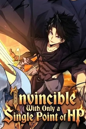 Invincible With Only a Single Point of HP ไร้เทียมทานด้วยพลังชีวิตเพียง 1 แต้ม